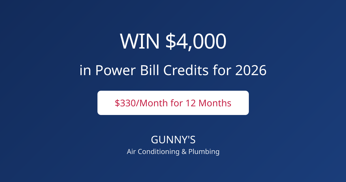 Win $4,000 in Free Power Bills for 2026 | Gunny's Air Conditioning ...